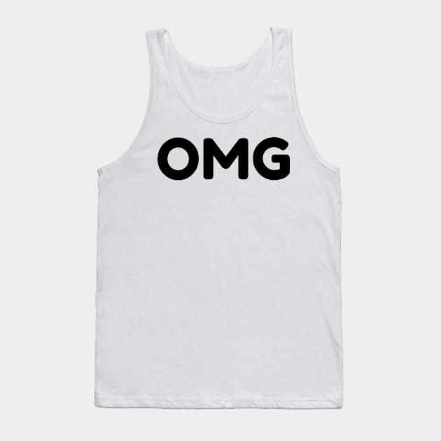 OMG. Funny Sarcastic NSFW Rude Inappropriate Saying Tank Top by That Cheeky Tee